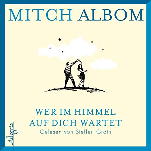 Wer im Himmel auf dich wartet: 4 CDs von Hrbuch Hamburg